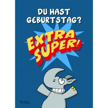 Ralph Ruthe Postkarte A6+ "Extrasuper"