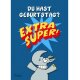 Ralph Ruthe Postkarte A6+ "Extrasuper"