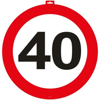 Folat 40. Geburtstag Türschild Verkehrsschild - 47cm